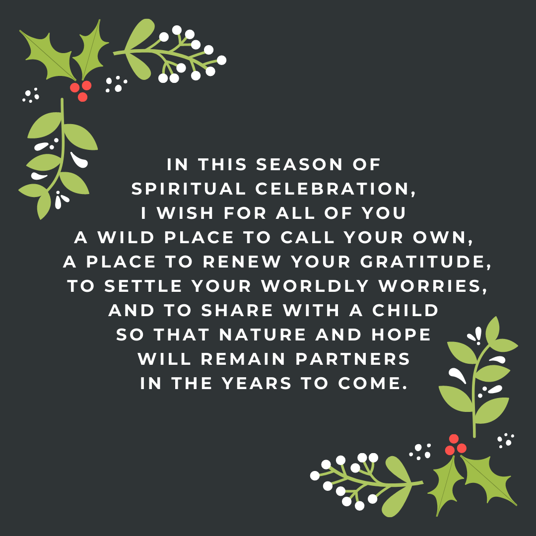 I wish for all of you a wild place